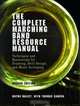 The Complete Marching Band Resource Manual: Techniques and Materials for Teaching, Drill Design, and Music Arranging, Wayne Bailey 
