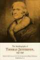 The Autobiography Of Thomas Jefferson, 1743-1790: together with a Summary of the Chief Events in Jefferson