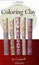 Coloring Clay (Ceramics Handbooks), Jo Connell 