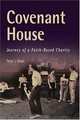 Covenant House: Journey Of A Faith-Based Charity, Peter J. Wosh 