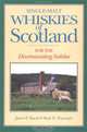 Single-Malt Whiskies of Scotland: For the Discriminating Imbiber, James F. Harris, Mark H. Waymack 