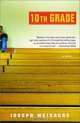 10th Grade: A Novel, Joe Weisberg 
