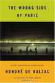 The Wrong Side of Paris (Modern Library Classics), HonorA© de Balzac 