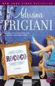 Rococo: A Novel, Adriana Trigiani 