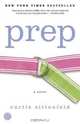 Prep: A Novel, Curtis Sittenfeld 