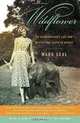 Wildflower: An Extraordinary Life and Mysterious Death in Africa, Mark Seal 