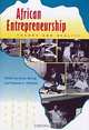 African Entrepreneurship: Theory and Reality, Anita Spring, Barbara E. McDade 