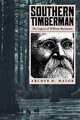 Southern Timberman: The Legacy of William Buchanan, Archer H. Mayor 