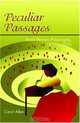 Peculiar Passages: Black Women Playwrights, 1875 To 2000, Carol Dawn Allen 