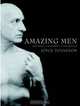 Amazing Men : Courage, Insight, Endurance, Joyce Tenneson 