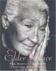 Elder Grace: The Nobility of Aging, Maya Angelou 