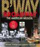 Broadway : The American Musical, Michael Kantor 