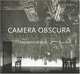 Camera Obscura, Abelardo Morell, Luc Sante 