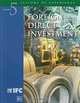 Foreign Direct Investment (Lessons of Experience, No 5), International Finance 