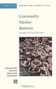 Commodity Market Reforms: Lessons of Two Decades (World Bank Technical Paper,), Takamasa Akiyama, John Baffes, Donald Larson, Panos Varangis 