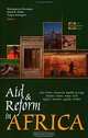 Aid and Reform in Africa: Lessons from Ten Case Studies, Shantayanan Devarajan, David Dollar, Torgny Holmgren 