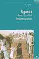 Uganda: Post-Conflict Reconstruction (World Bank Operations Evaluation Study.), Alcira Kreimer, Paul Collier, Colin S. Scott, Margaret Arnold 