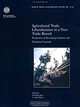 Agricultural Trade Liberalization in a New Trade Round: Perspectives of Developing Countries and Transition Economies (World Bank Discussion Paper, No 418), Merlinda D. Ingco, L. Alan Winters 