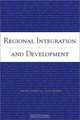Regional Integration and Development (World Bank Trade and Development Series), Maurice Schiff 
