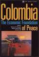 Colombia: The Economic Foundation of Peace, 