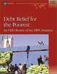 Debt Relief for the Poorest: An Oed Review of the Hipc Initiative (World Bank Operations Evaluation Study.), Madhur Gautam 