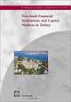 Non-Bank Financial Institutions and Capital Markets in Turkey (World Bank Country Study), World Bank, Marie-Renee Bakker, Lalit Raina 