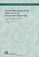 Private Participation in the Power Sector in Europe and Central Asia: Lessons from the Last Decade (World Bank Working Papers, 8), Venkataraman Krishnaswamy, Gary Stuggins 