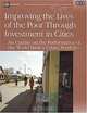 Improving the Lives of the Poor by Investment Cities: An Update on the Perdormance of the World Bank