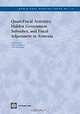Quasi-Fiscal Activities, Hidden Government Subsidies, and Fiscal Adjustment in Armenia (World Bank Working Papers, 16), Lev M. Freinkman, Gohar Gyulumyan, Artak Kyurumyan 