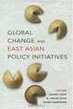 Global Change and East Asian Policy Initiatives, 