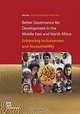 Better Governance for Development in the Middle East and North Africa: Enhancing Inclusiveness and Accountability (Orientations in Development), Mustapha K. Nabli, Charles Humphreys, Arup Banerji 
