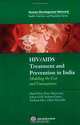 HIV/AIDS Treatment and Prevention in India: Costs and Consequences of Policy Options, over Mead 