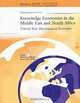 Knowledge Economies in the Middle East and North Africa: Toward New Development Strategies (Wbi Development Studies), Jean-Eric Aubert, Jean-Louis Reiffers, WORLD BANK FORUM ON KNOWLEDGE FOR DEVELO 