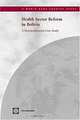 Health Sector Reform in Bolivia: A Decentralization Case Study (WORLD BANK COUNTRY STUDY), World Bank 