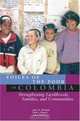 Voices of the Poor in Colombia: Strengthening Livelihoods, Families and Communities, Jairo A. Arboleda 