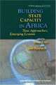 Building State Capacity In Africa: New Approaches, Emerging Lessons (Wbi Development Studies), 