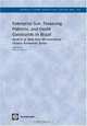 Enterprise Size, Financing Patterns And Credit Constraints In Brazil: Analysis Of Data From The Investment Climate Assessment Survey (World Bank Working Papers) (World Bank Working, Anjali Kumar, Manuela Francisco 