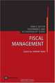 Fiscal Management (Public Sector, Governance, and Accountability) (Public Sector, Governance, and Accountability Series), 