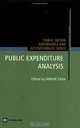 Public Expenditure Analysis (Public Sector, Governance, and Accountability Series) (Public Sector, Governance, and Accountability Series), 