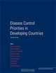 Disease Control Priorities in Developing Countries, 