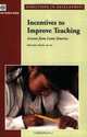 Incentives to Improve Teaching: Lessons from Latin America (Directions in Development) (Directions in Development), 
