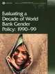 Evaluating a Decade of World Bank Gender Policy: 1990-1999, Gita Gopal 