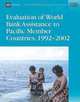 Evaluation of World Bank Assistance to Pacific Member Countries, 1992-2002 (Operations Evaluation Studies) (Operations Evaluation Studies), 