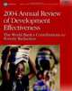 2004 Annual Review of Development Effectiveness : The World Bank