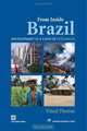 From Inside Brazil: Development in a Land of Contrasts, Vinod Thomas 