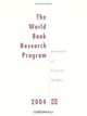 The World Bank Research Program 2004: Abstracts of Current Studies (World Bank Research Publication), World Bank 