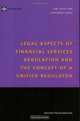 Legal Aspects of Financial Services Regulation and the Concept of a Unified Regulator (Law, Justice, and Development Series), Kenneth Kaoma Mwenda 