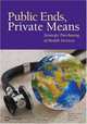 Public Ends, Private Means: Strategic Public Ends, Private Means : Strategic Purchasing of Health Services, 