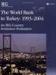The World Bank in Turkey 1993A—2004: An Ieg Country Evaluation (Operations Evaluation) (Operations Evaluation Studies), Basil G. Kavalsky 