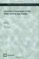 Economic Cooperation in the Wider Central Asia Region (World Bank Working Papers) (World Bank Working Papers), Martin Raiser, Anton Dobronogov, Alexander Kitain 